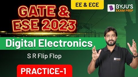 S R Flip Flop (in Hindi) | Digital Electronics | ESE & GATE EC & EE 2023 | BYJU