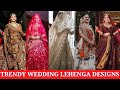 Trendy wedding lehenga designs/latest designer lehenga for wedding/lehenga designs 2022