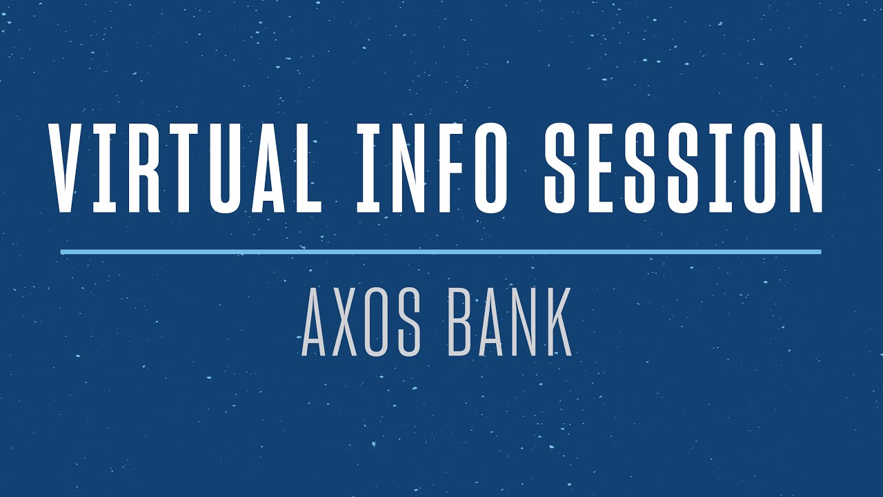 Virtual Info Session | Axos Bank & Entry Level Career Opportunities ...