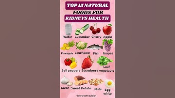 Top 15 foods for kidney health. #kidney #kidneyhealth #food