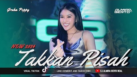 FUNKOT - TAKKAN PISAH [ EREN ] NEW 2024 LIVE AT GRAHA POPPY COVER BY DJ ALMIRA BERTO