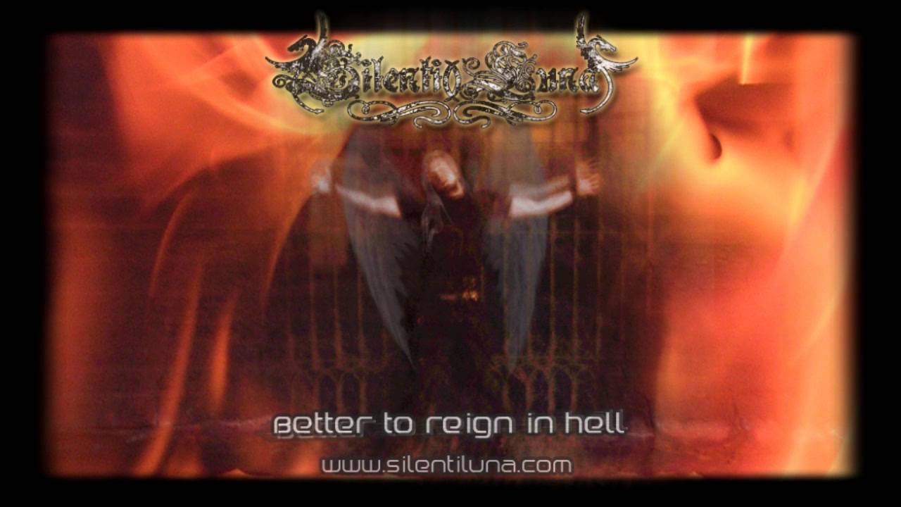 Silenti Luna - Better to Reign in Hell (Studio Version)