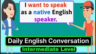 Improve English Speaking Skills (Tips to Speak English) | Daily English Conversation