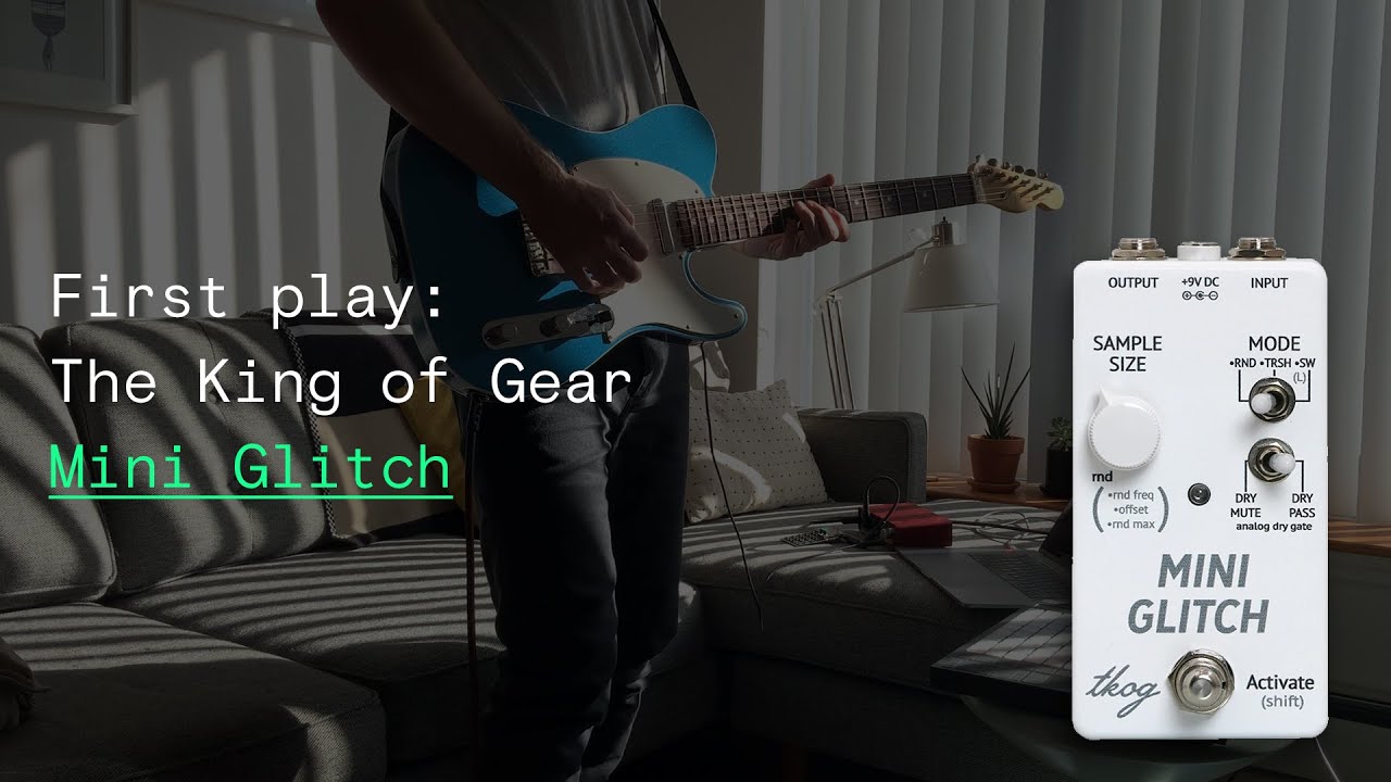 First play: King of Gear Mini Glitch pedal - YouTube