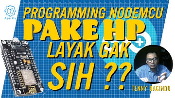 Layak gak? Programming Nodemcu pakai Smartphone Android? (Subtittled)