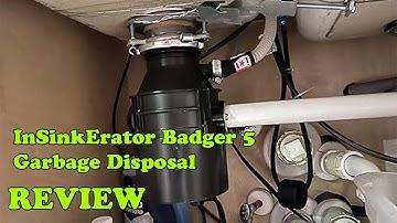 InSinkErator Badger 5 Garbage Disposal REVIEW