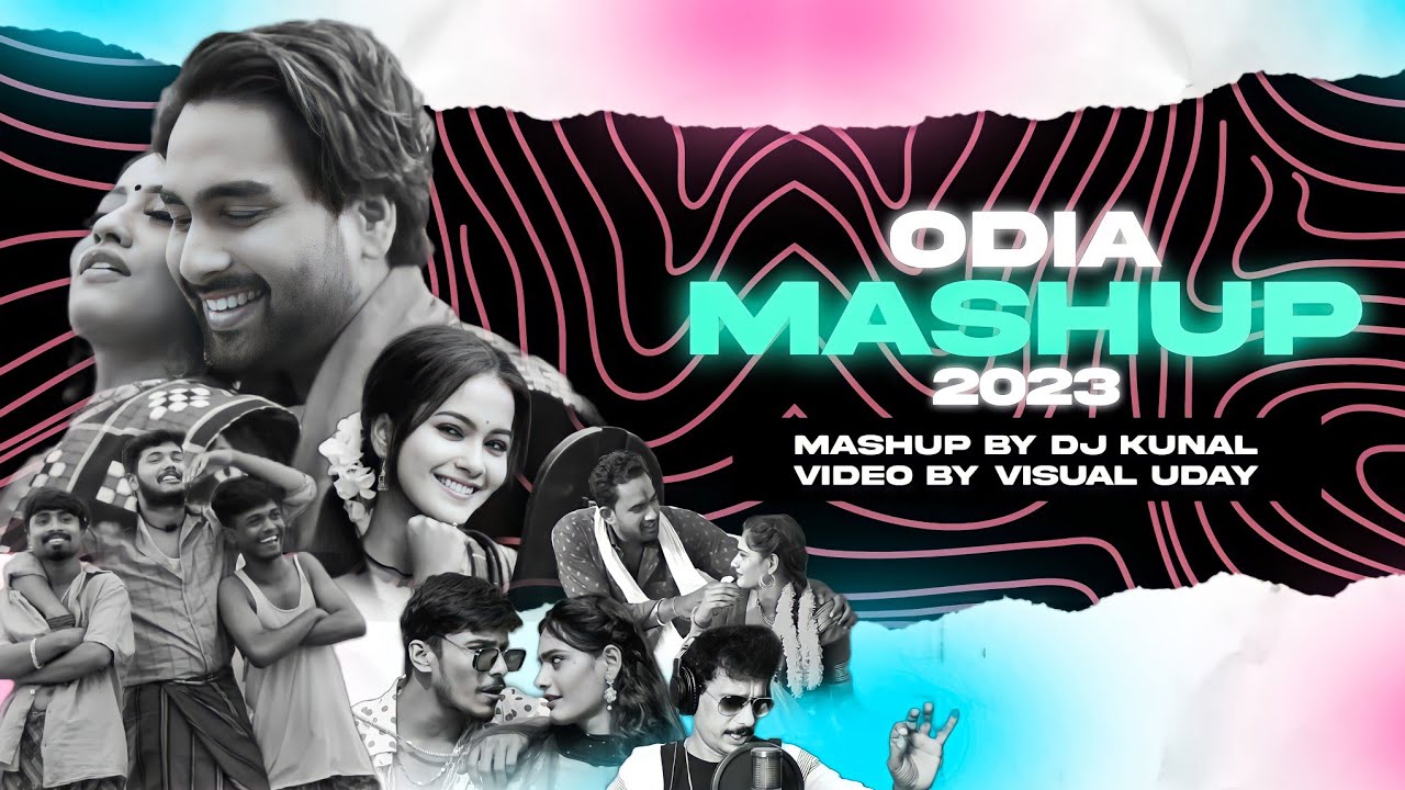 ODIA MASHUP 2023  Lajo Maina  Nai Separi  DJ Kunal  Visual Uday