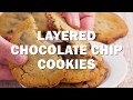 Layered chocolate chip cookies