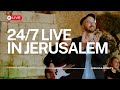 24 7 LIVE In JERUSALEM Joshua Aaron 24 7 LIVE In JERUSALEM Joshua Aaron