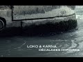 Loko  karna  dcalages horaires  by hk films official