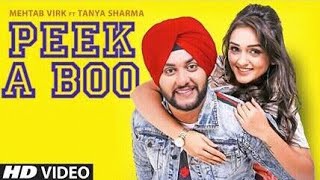 Peek A Boo; Mehtab Virk, Tanya Sharma(Full Punjabi Song)