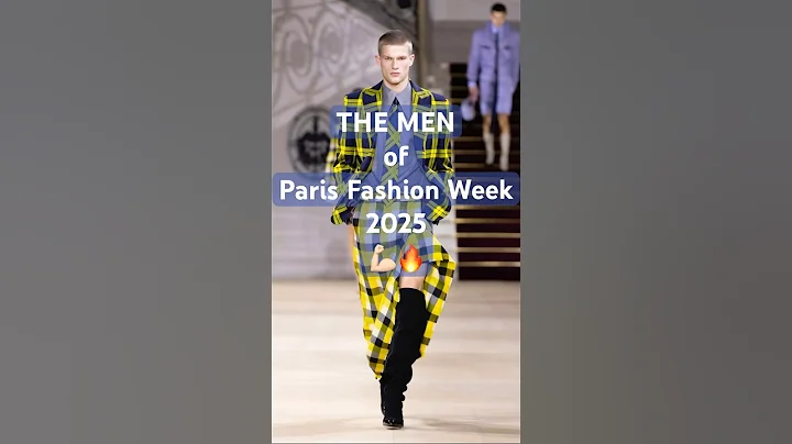 THE MEN of Paris Fashion Week 2025💪🏻🔥