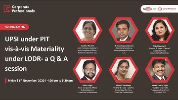 Webinar on “UPSI under PIT vis-à-vis Materiality under LODR- a Q & A session” | Pavan Kumar Vijay