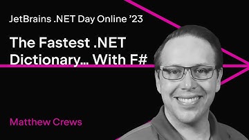 The Fastest .NET Dictionary… With F# by Matthew Crews