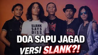 Slank Punya Versi Doa Sapu Jagad?!