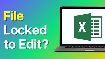 How to Fix “ File is Locked For Editing” on Excel