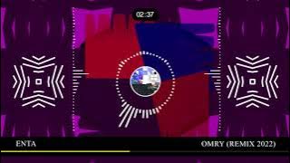 ENTA OMRY REMIX 2022