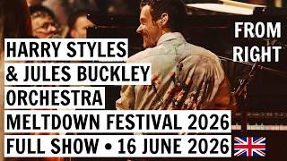 Harry Styles x Jules Buckley Orchestra • MELTDOWN FESTIVAL London • 16 June 2026 • FULL SHOW (right)
