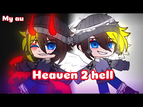 Heaven 2 hell || gcmv || my au || Read desc || Fnaf ||