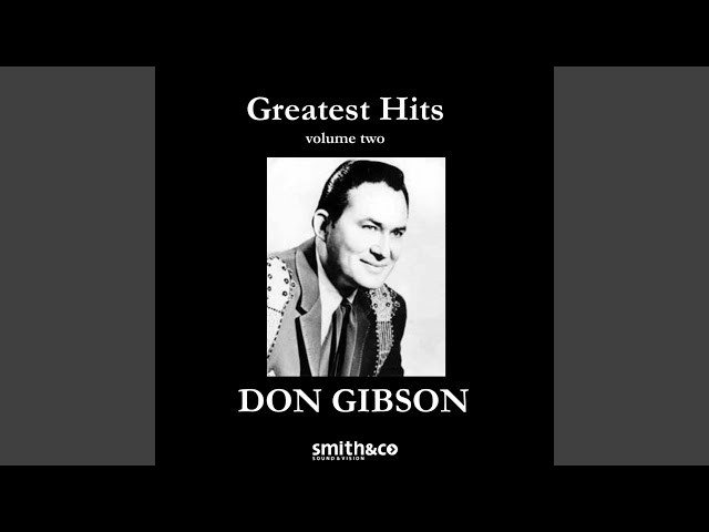 DON GIBSON - LONESOME WHISTLE
