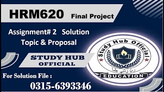HRM620 Assignment 2 solution Project proposal 2025 #vu #project #hrm620
