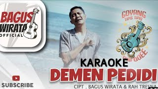 BAGUS WIRATA - DEMEN PEDIDI (KARAOKE VIDEO) | lagu bali viral