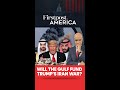 Will The Gulf Fund Trump's Iran War? | Firstpost America | N18G