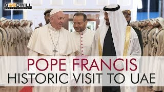 Pope Francis Historic Visit to UAE