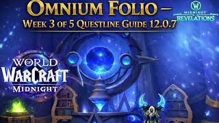 Omnium Folio Week 3 of 5 Questline Guide 12.0.7 – Full Walkthrough