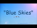 Blue Skies Doris Day Lyrics Bluebirds Singing A Song Nothing But Bluebirds All Day Long
