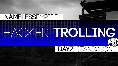 DayZ Hacker Trolling - Livestream Bits!