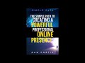 The Simple Path To Creating A Powerful, Professional Online Presence