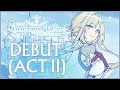 【DEBUT: ACT II】Delving a little deeper! Get to know me better!