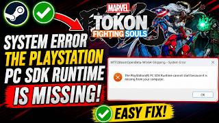 Fix MARVEL Tokon: Fighting Souls The PlayStation PC SDK Runtime Is Missing (Easy Fix) Fix MARVEL Tokon: Fighting Souls The PlayStation PC SDK Runtime Is Missing (Easy Fix)