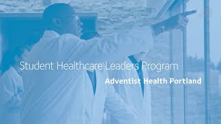 Student leader program: Adventist Health Portland