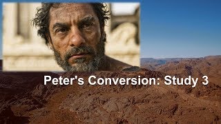 Peter's Conversion Study 3 "Struggling with Faith and Facing Failure"