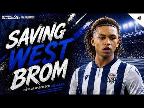 Let's Save West Brom - Episode 4 - Football Manager 26 Save