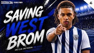 Let's Save West Brom - Episode 4 - Football Manager 26 Save