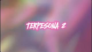 Download lagu TERPESONA 2 - Ezra Lempas x Jefer Rumengan