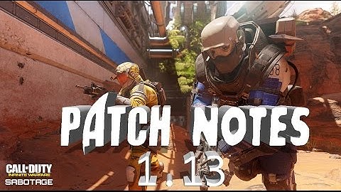 INFINITE WARFARE UPDATE 1.13 PATCH NOTES: ACTIVE CAMO NERF, CONTRACT