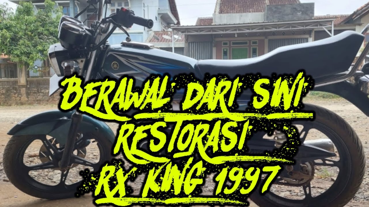 restorasi motor rx king 1997 part2hijau botol berkilau YouTube