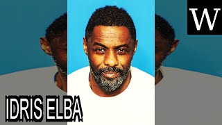 IDRIS ELBA - WikiVidi Documentary