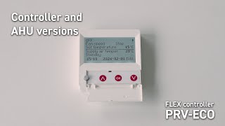 Controller and AHU versions (FLEX PRV-ECO quick instructions)