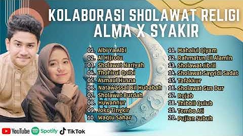 KOMPILASI SHOLAWAT RELIGI l ALMA X SYAKIR DAULAY - ALBI YA ALBI - AL HIJROTU l FULL ALBUM 2023