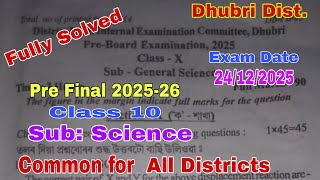 Pre Final 2025-26 / New Pattern /Class 10 / Science / Class 10 Pre Final Question Paper 2025 Science