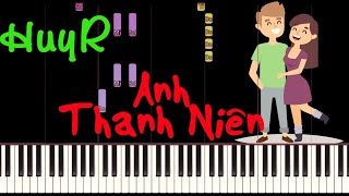 Anh Thanh Niên, HuyR, Sheet piano Easy