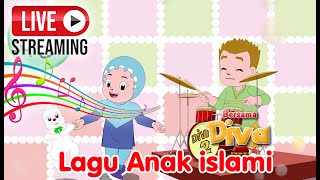 Lagu Asmaul Husna dan Lagu Anak Islam Lainnya bersama Diva |  Non Stop Live Stream