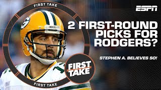 Stephen A.: Packers should demand at least 2 first-round picks for Aaron Rodgers | First Take