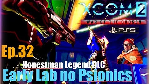 Ep.32 ‘Psi Gate pt.2 & UFO Supplies’ XCOM2 WOTC Early Lab, No Psionics.