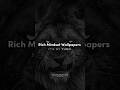 Dawnload Link In Bio 🔥 #richmindset #wallpaper#richmindsetwallpaper#trending #explorepage#dailyshort